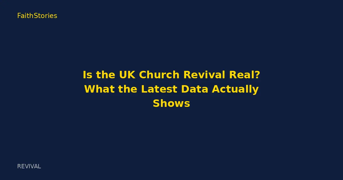 Is the UK Church Revival Real? What the Latest Data Actually Shows